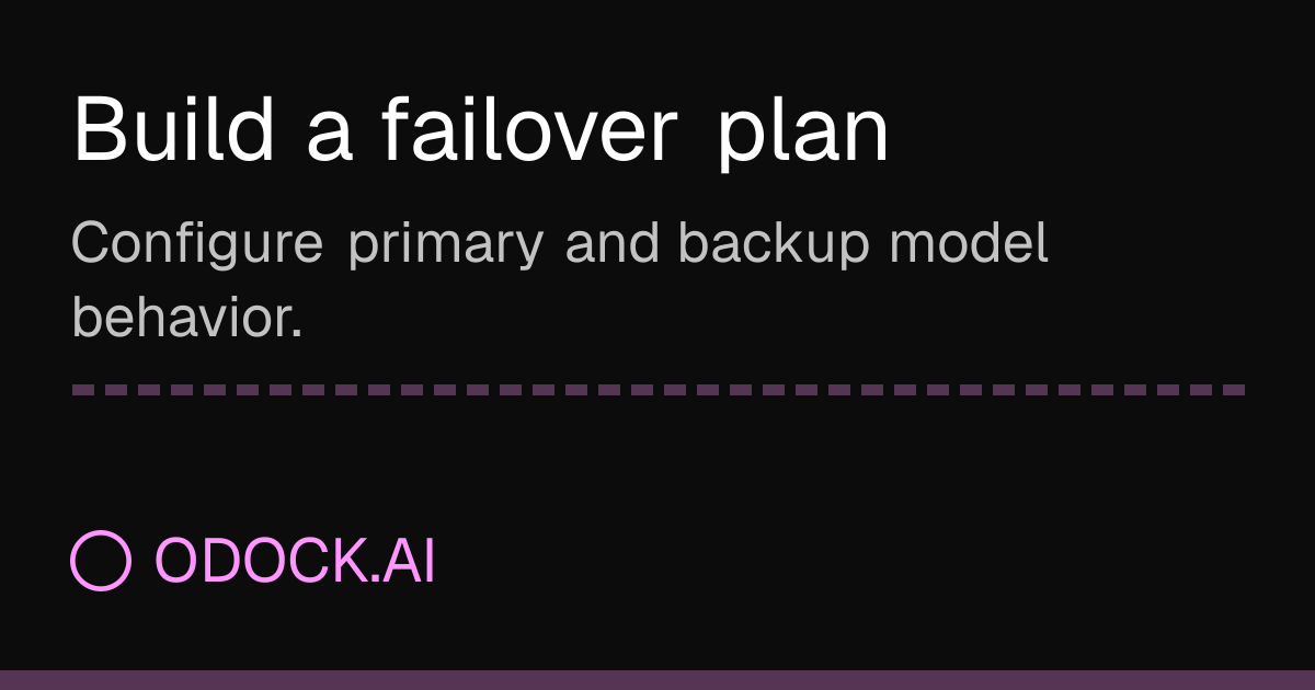 Failover Baking Build a failover plan